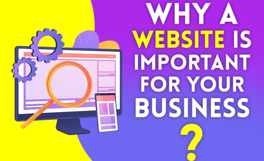 Why Website is Important for Every Business: Unveiling the Digital Frontier